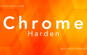 Chrome Harden